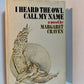 I Heard the Owl Call My Name by Margaret Craven