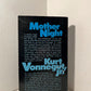 Mother Night by Kurt Vonnegut
