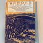 Across the Great Divide - Explorations in Collaborative Conservation in the American West