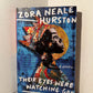 Their Eyes Were Watching God by Zora Heale Hurston