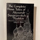 The Complete Prose Tales of Alexandr Sergeyevitch Pushkin