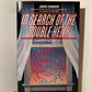 In Search of the Double Helix by John Gribbin