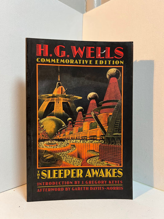 The Sleeper Awakes by H.G. Wells