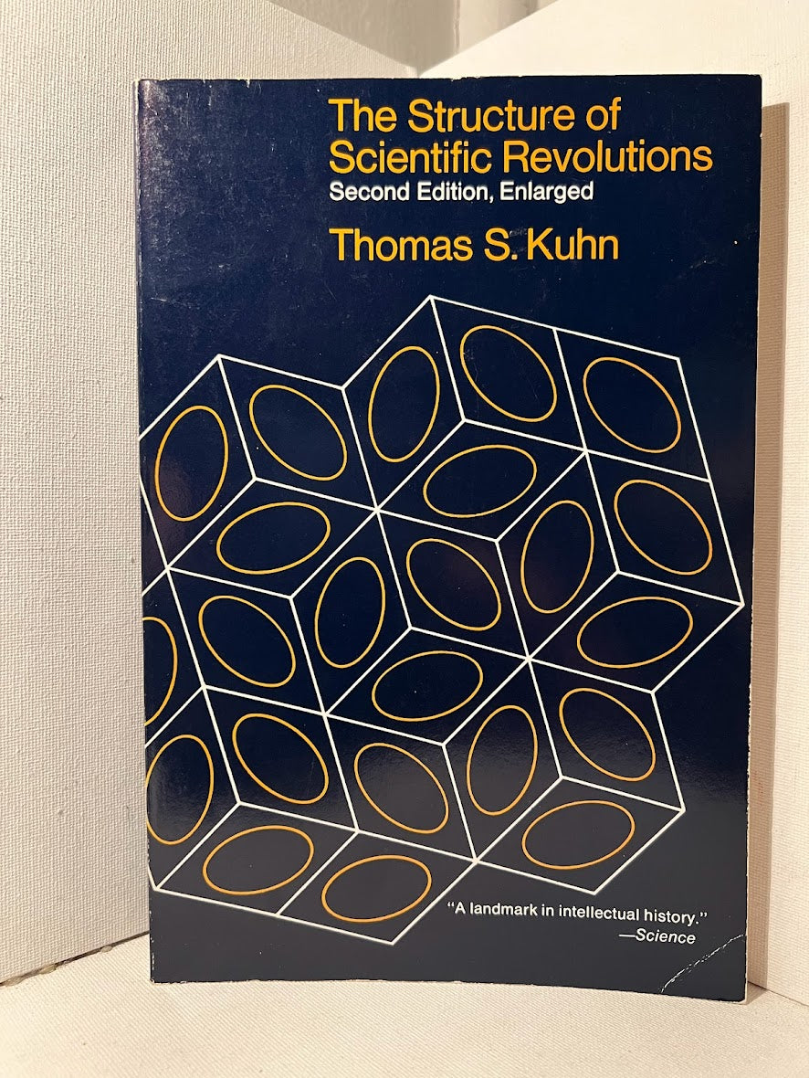 The Structure of Scientific Revolutions by Thomas S. Kuhn