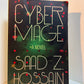 Cyber Mage by Saad Z. Hossain