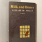 Milk and Honey by Elizabeth Jolley