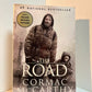 The Road by Cormac McCarthy