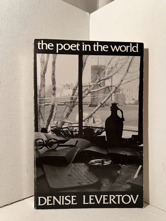 The Poet in the World by Denise Levertov