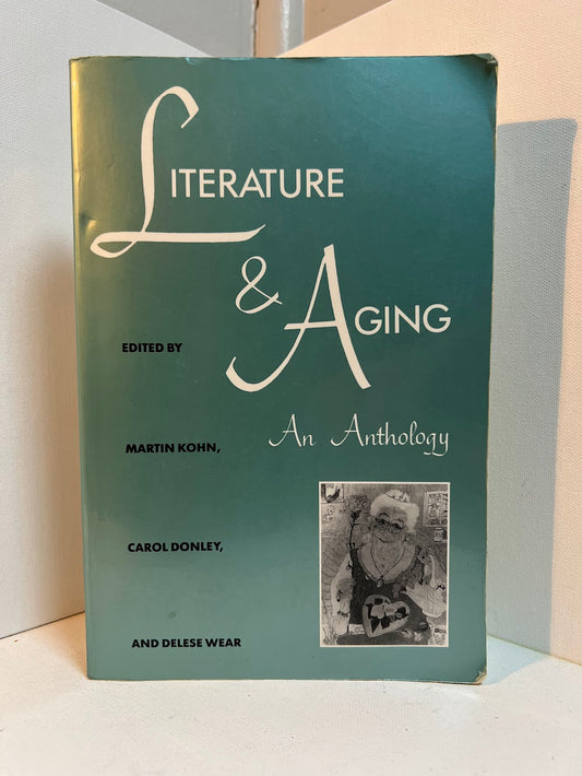 Literature & Aging - An Anthology