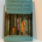 Conversation, Language, and Possibilities - A Postmodern Approach to Therapy by Harlene Anderson