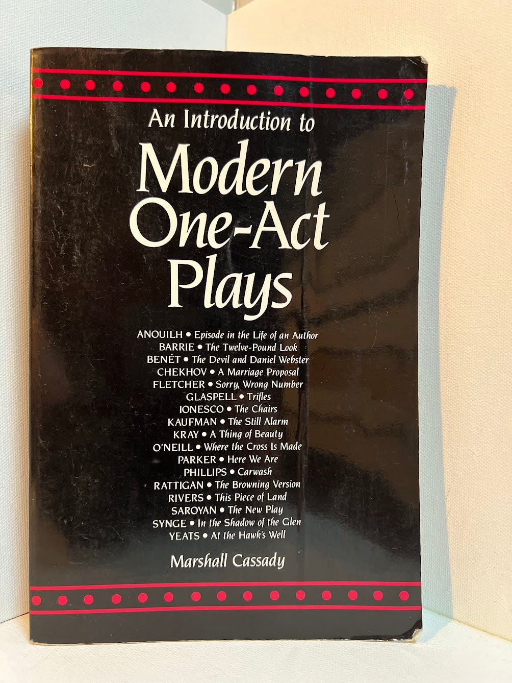 An Introduction to Modern One-Act Plays edited by Marshall Cassady