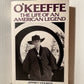 O'Keeffe: The Life of an American Legend by Jeffrey Hogrefe