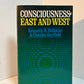 Consciousness East and West by Kenneth R. Pelletier & Charles Garfield