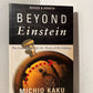 Beyond Einstein by Michio Kaku and Jennifer Thompson