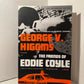The Friends of Eddie Coyle by George V. Higgins