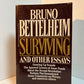 Surviving and Other Essays by Bruno Bettelheim