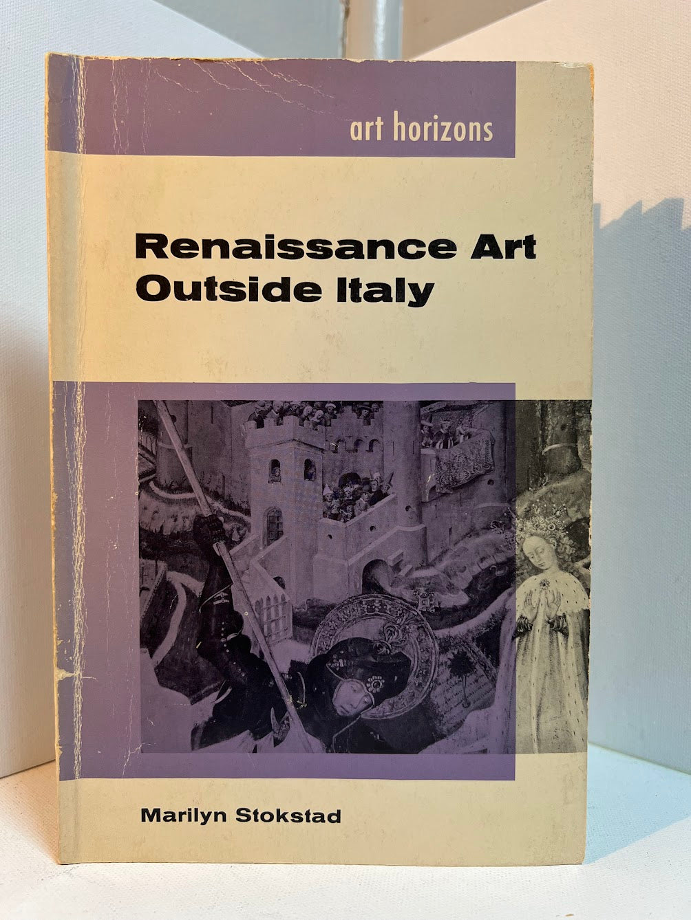 Renaissance Art Outside Italy by Marilyn Stokstad