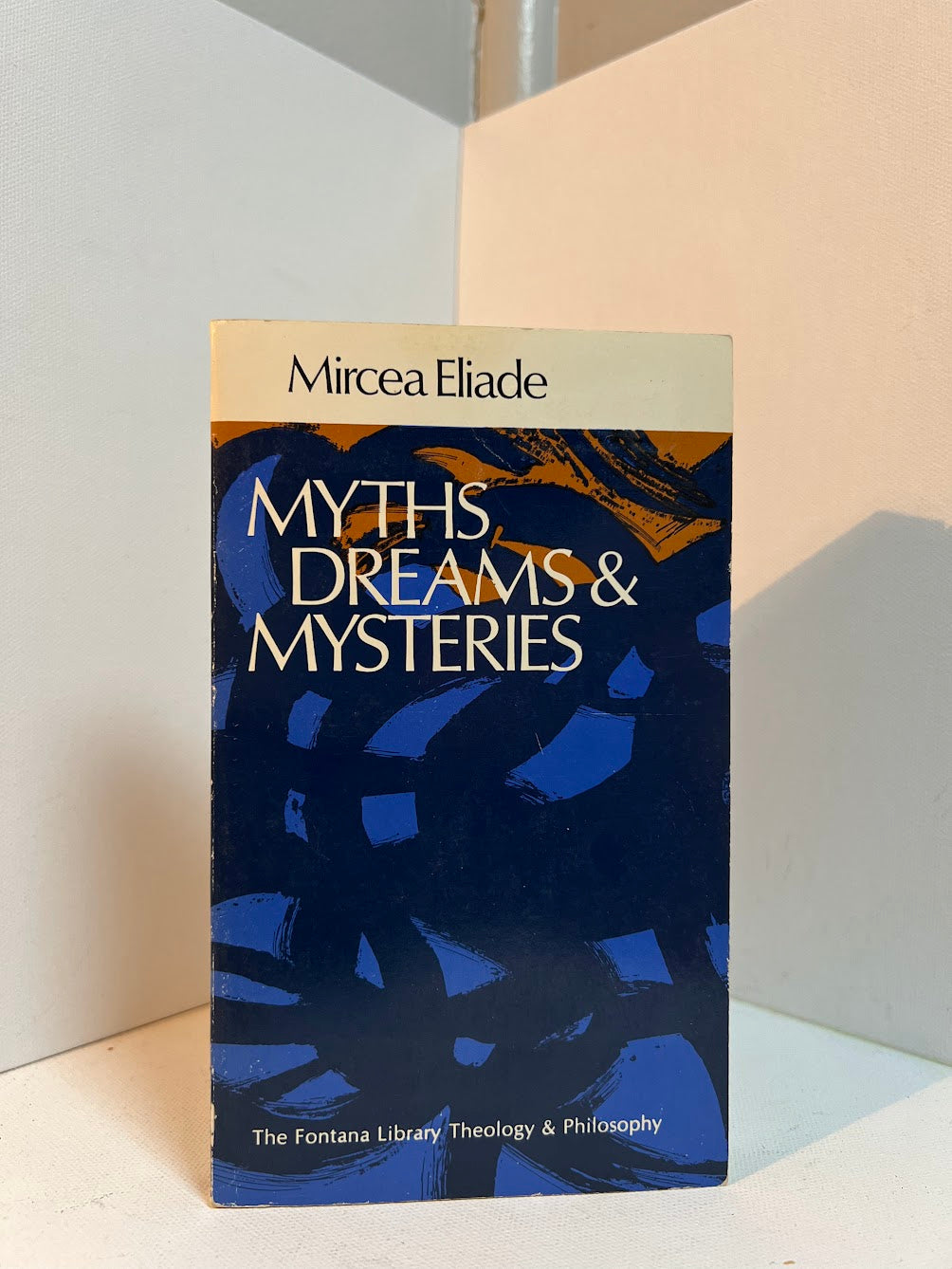 Myths, Dreams, Mysteries by Mircea Eliade