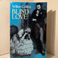 Blind Love by Wilkie Collins