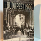Budapest 1900 by John Lukacs