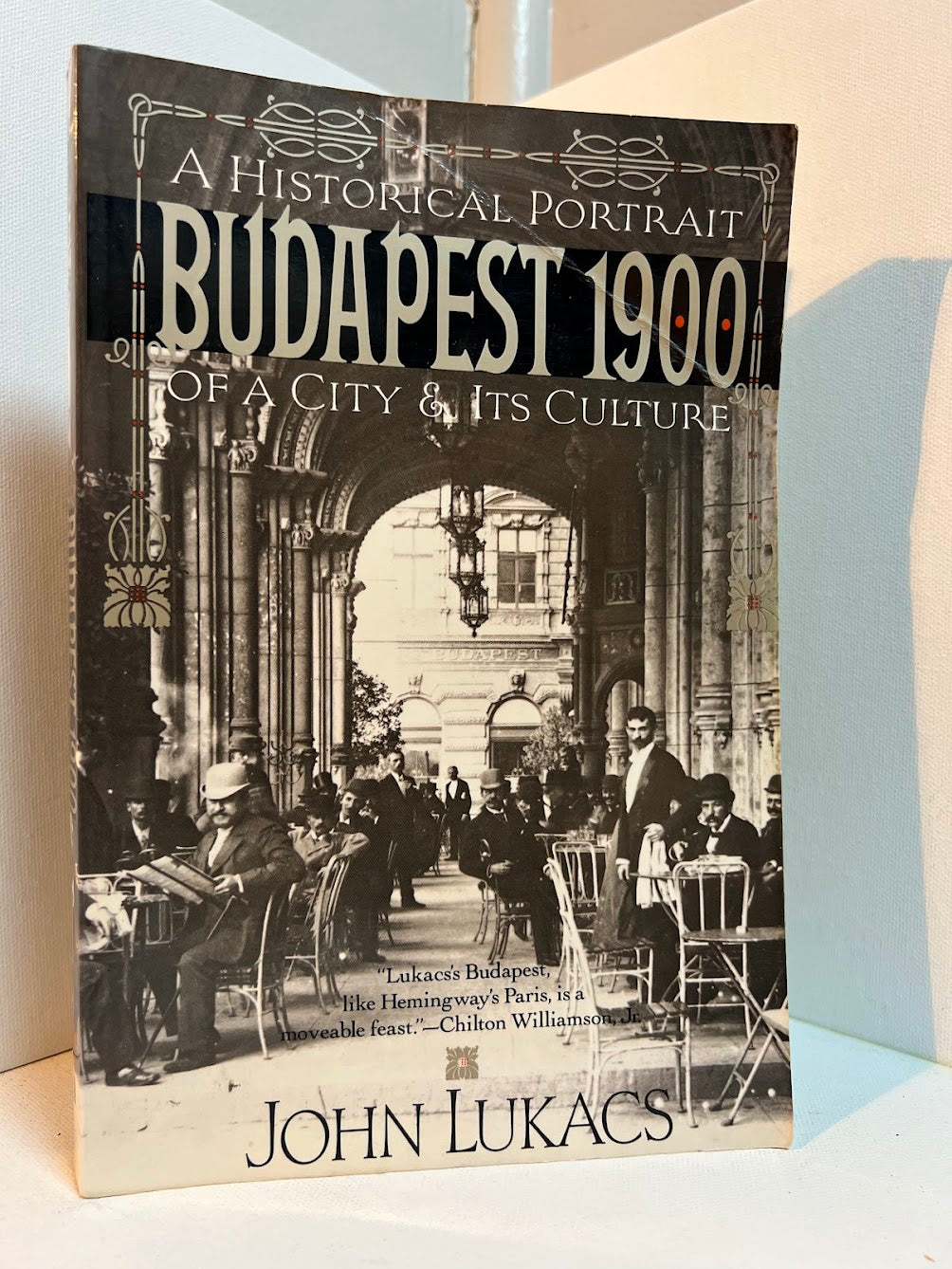 Budapest 1900 by John Lukacs