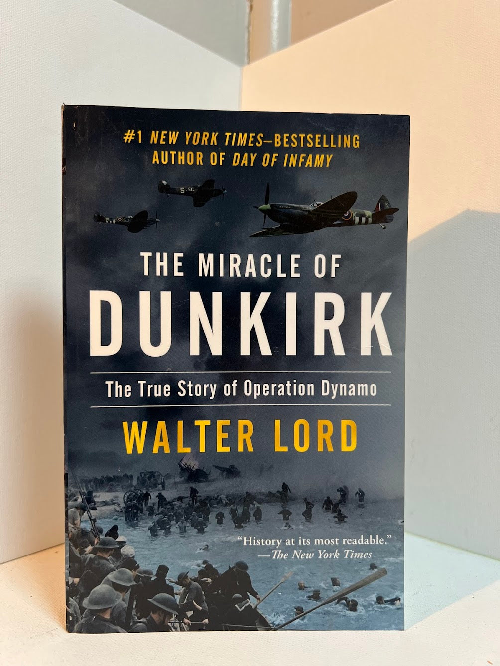 The Miracle of Dunkirk by Walter Lord