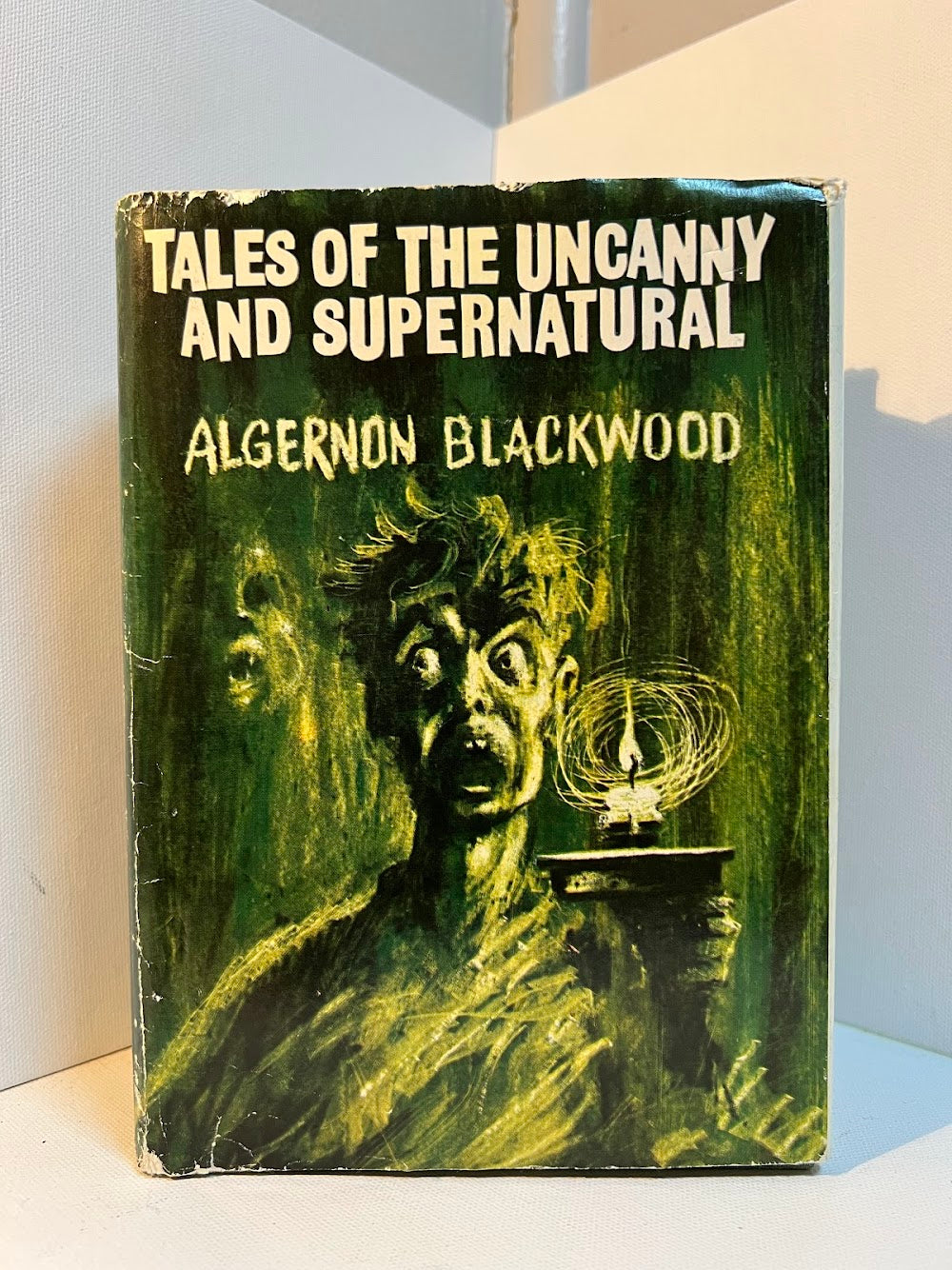 Tales of the Uncanny and Supernatural by Algernon Blackwood