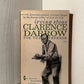 Clarence Darrow by Irving Stone