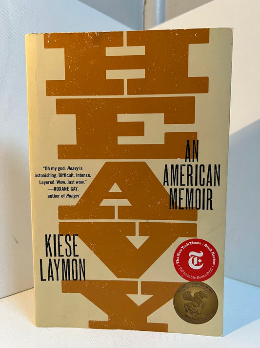 Heavy - An American Memoir by Kiese Laymon