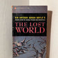 The Lost World by Sir Arthur Conan Doyle