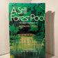 A Still Forest Pool - The Insight Meditation of Achaan Chah