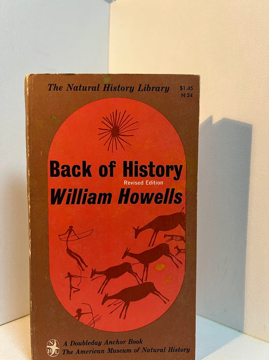 Back of History by William Howells