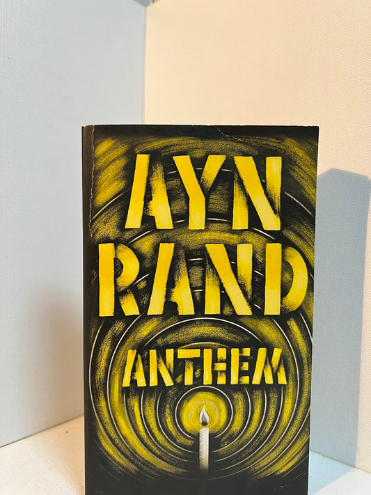 Anthem by Ayn Rand