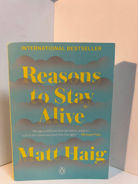 Reasons to Stay Alive by Matt Haig