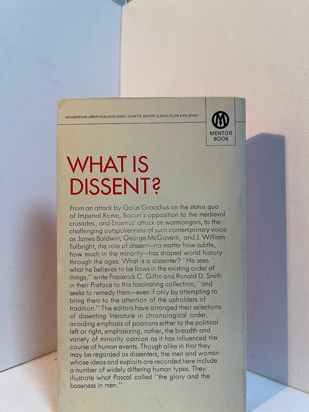 Against the Grain - An Anthology of Dissent edited by Frederick C. Giffin and Ronald D. Smith