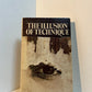 The Illusion of Technique by William Barrett