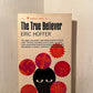 The True Believer by Eric Hoffer