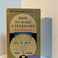 How to Make a Telescope by Jean Texereau