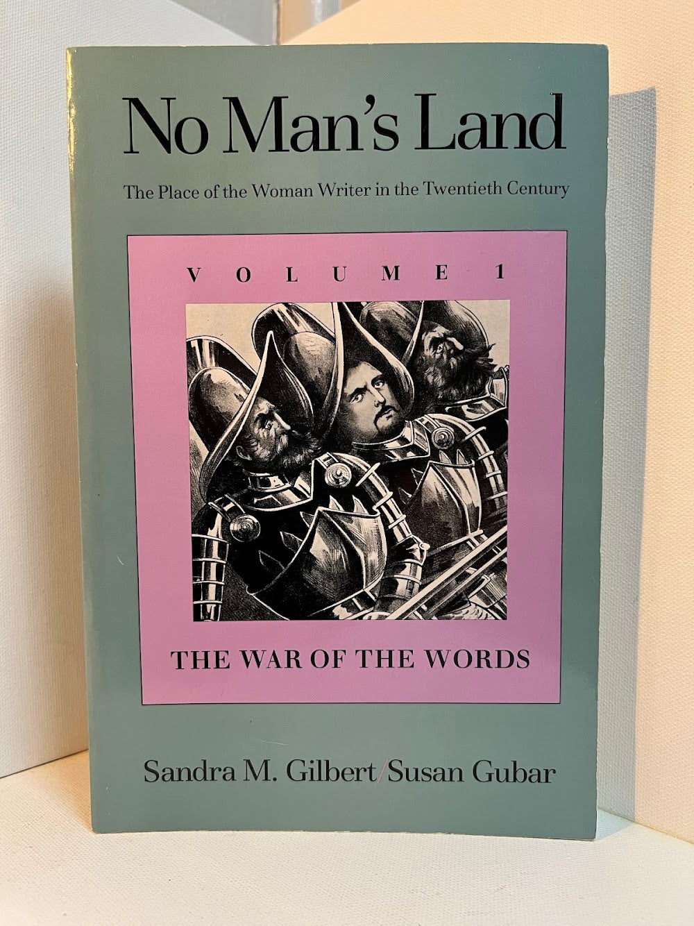 No Man's Land - The Place of the Woman Writer in the Twentieth Century by Sandra M. Gilbert & Susan Gubar