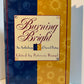 Burning Bright - An Anthology of Sacred Poetry edited by Patricia Hampl