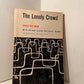 The Lonely Crowd by David Riesman