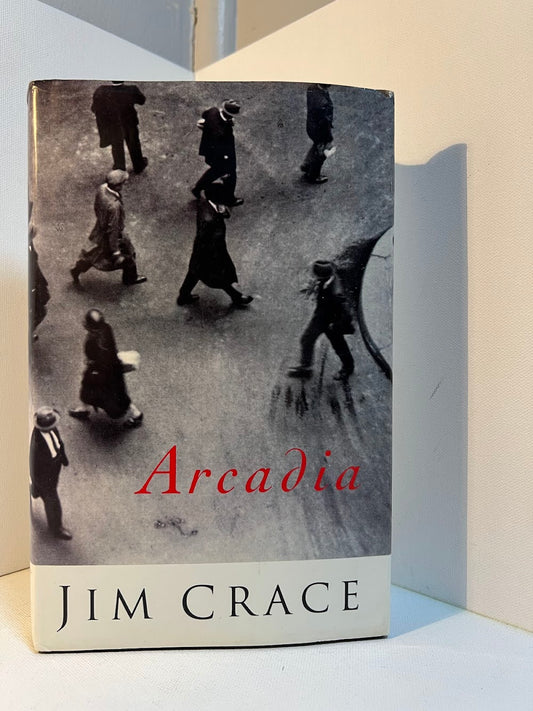 Arcadia by Jim Crace