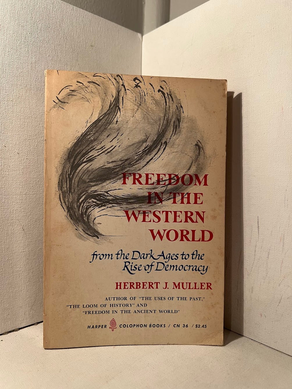 Freedom in the Western World by Herbert J. Muller