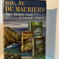 Daphne Du Maurier's Three Romantic Novels of Cornwall