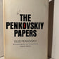 The Penkovskiy Papers by Oleg Penkovskiy