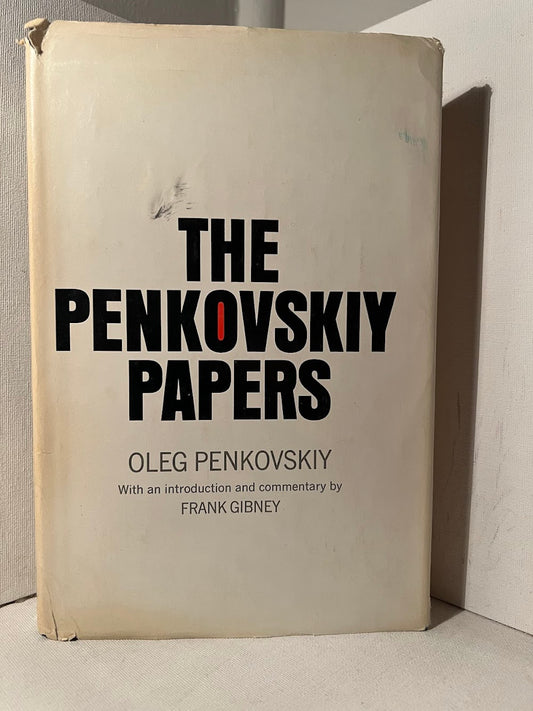 The Penkovskiy Papers by Oleg Penkovskiy