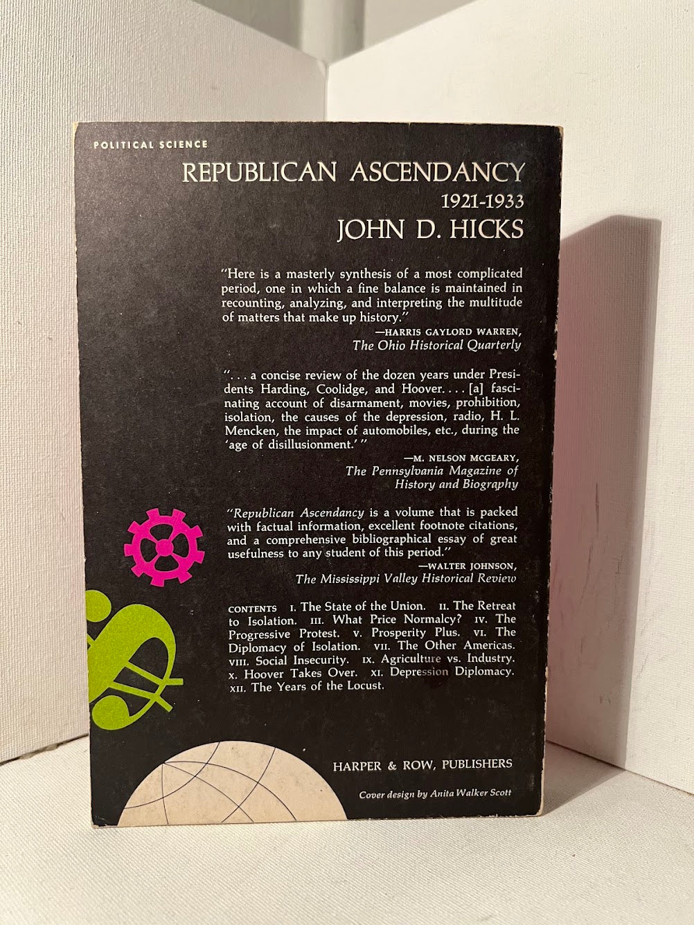 Republican Ascendancy 1921-1933 by John D. Hicks