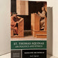 St. Thomas Aquinas on Politics and Ethics