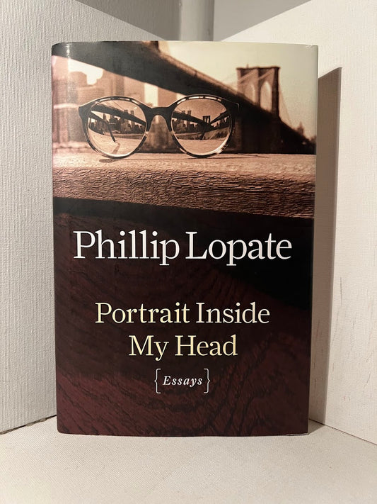 Portrait Inside My Head by Phillip Lopate