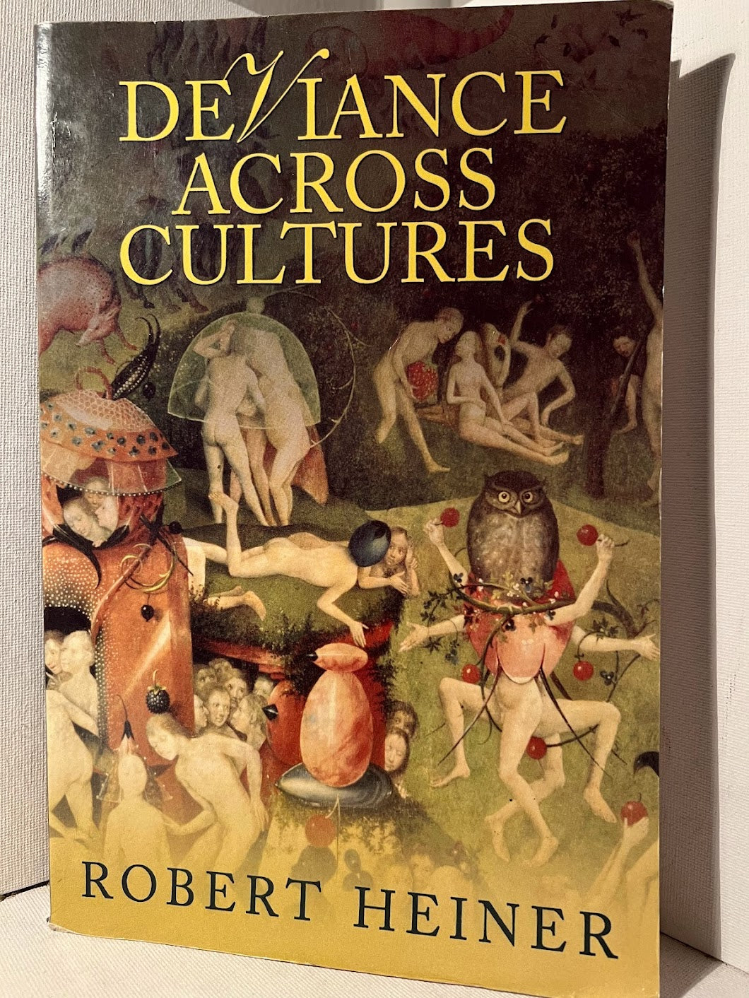 Deviance Across Cultures by Robert Heiner